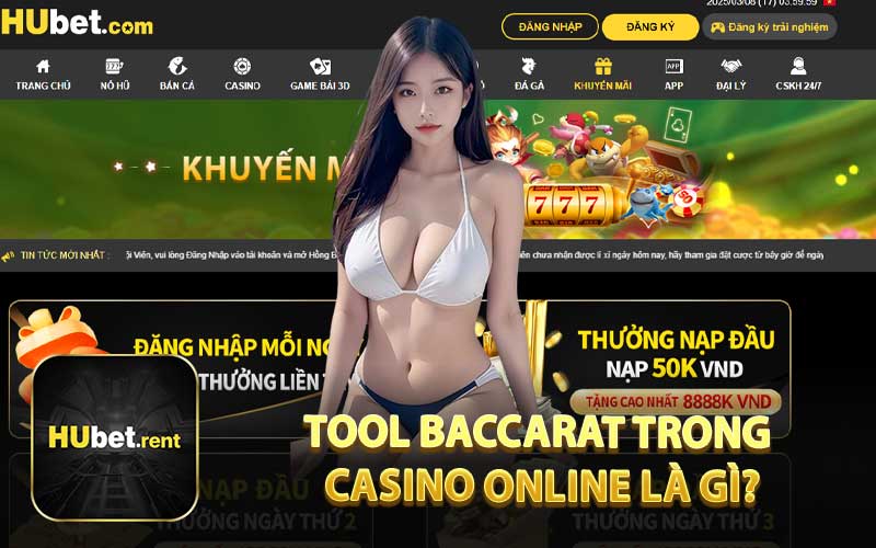 Tool Baccarat Trong Casino Online Là Gì?